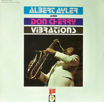 Albert Ayler And Don Cherry - Vibrations