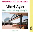 CD - Albert Ayler - Fondation Maeght Nights - Volume 1