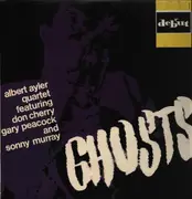 LP - Albert Ayler Quartet Featuring Don Cherry , Gary Peacock And Sunny Murray - Ghosts