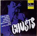 LP - Albert Ayler Quartet Featuring Don Cherry , Gary Peacock And Sunny Murray - Ghosts - Mono