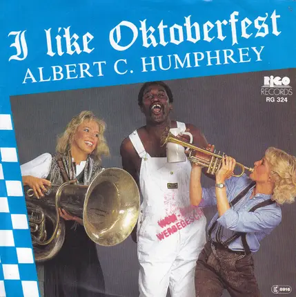Albert C. Humphrey - I Like Oktoberfest