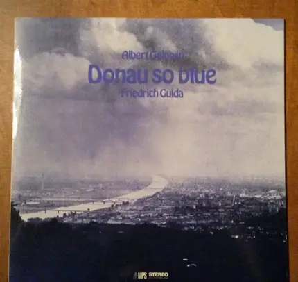Albert Golowin , Friedrich Gulda - Donau So Blue