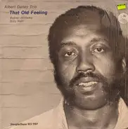 Albert Dailey Trio - That Old Feeling