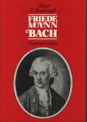 Albert E. Brachvogel - Friedemann Bach