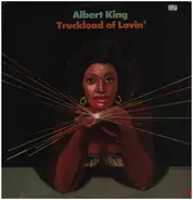 Albert King - Truckload of Lovin'