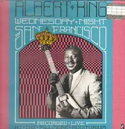 Albert King - Wednesday Night In San Francisco