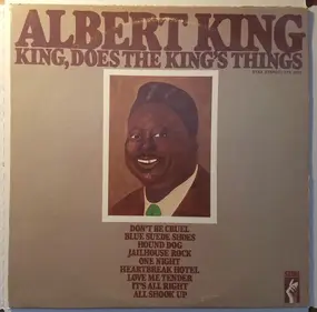 Albert King - "King, Does The King's Things"
