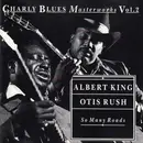 CD - Albert King , Otis Rush - So Many Roads