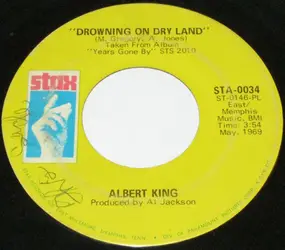 Albert King - Drowning On Dry Land