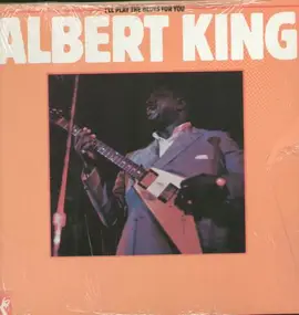 Albert King - I'll Play the Blues for You