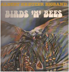 Albert Kreuzer Bigband - Bird 'N' Bees