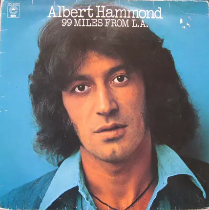 Albert Hammond - 99 Miles from L.A.