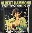 7inch Vinyl Single - Albert Hammond - Everything I Want To Do