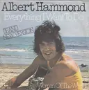 7inch Vinyl Single - Albert Hammond - Everything I Want To Do