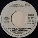7inch Vinyl Single - Albert Hammond - It Never Rains In Southern California