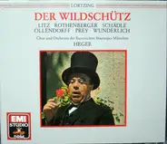 Lortzing - Der Wildschütz (Litz, Rothenberger, Schädle)