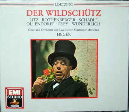 Lortzing - Der Wildschütz (Litz, Rothenberger, Schädle)