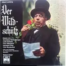 LP-Box - Albert Lortzing - Gisela Litz , Anneliese Rothenberger , Lotte Schädle , Fritz Ollendorff , Hermann - Der Wildschütz - Hardcover Box + Booklet with Libretto