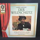 LP - Lortzing - Der Wildschütz (Grosser Querschnitt)