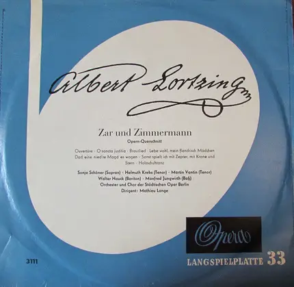Lortzing - Zar Und Zimmermann - Opern-Querschnitt