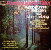 LP - Albert Lortzing - Fünftausend Taler: Weltberühmte Melodien Von Albert Lortzing