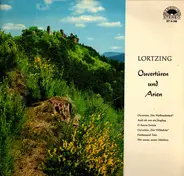 Albert Lortzing - Ouvertüren Und Arien