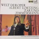 LP - Albert Lortzing - Zar Und Zimmermann (Grosser Opernquerschnitt)