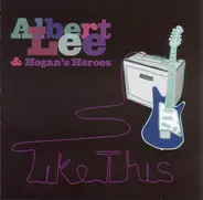 Albert Lee & Hogan's Heroes - Like This