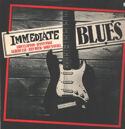Albert Lee / Jeff Beck / Eric Clapton a.o - Immediate Blues