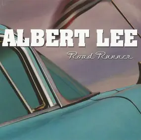 Albert Lee - Road Runner