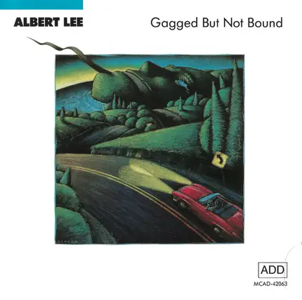 Albert Lee - Gagged But Not Bound