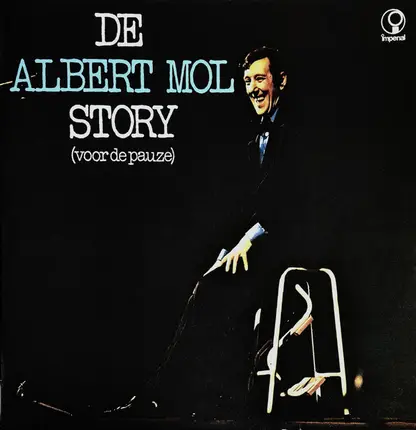 Albert Mol - De Albert Mol Story (Voor De Pauze)