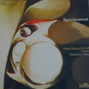 Spontaneous - Albert Mangelsdorff meets Masahiko Sato