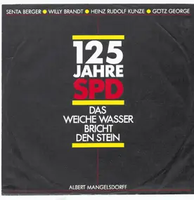 Albert Mangelsdorff - 125 Jahre SPD - Das Weiche Wasser Bricht Den Stein