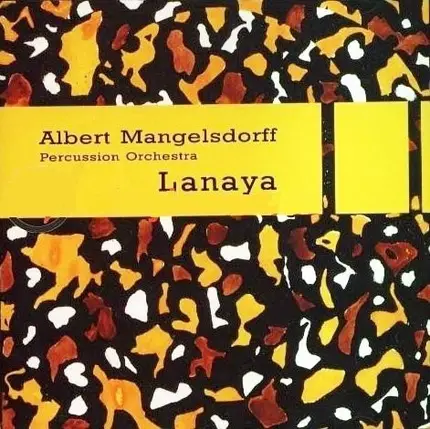 Albert Mangelsdorff , Reto Weber Percussion Orchestra - Lanaya