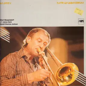 Albert Mangelsdorff - Live in Montreux