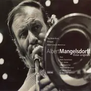 Double CD - Albert Mangelsdorff - Three Originals • The Wide Point • Trilogue • Albert Live In Montreux