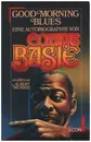 Hardcover - Count Basie - Good Morning Blues. Eine Autobiographie von Count Basie