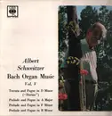 LP - Albert Schweitzer - Bach Organ Music Vol. V - Mono