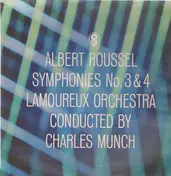 Albert Roussel - Symphonies No 3 & 4