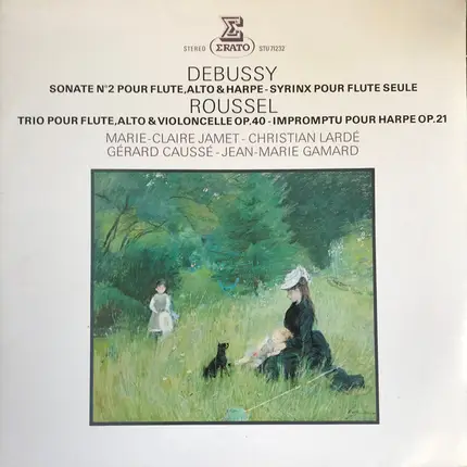Albert Roussel ,et Claude Debussy ,Harpe Marie-Claire Jamet , Flute Christian Lardé , Alto Gérard C - Debussy Roussel