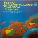 LP - Roussel / Chausson - Le Festin De L'araignee / Symphonie