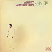 Albert Washington - Sad and Lonely