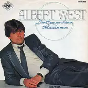 7inch Vinyl Single - Albert West - Don't Say You'll Leave This Summer