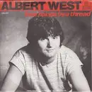 7inch Vinyl Single - Albert West - Love Hangs By A Thread