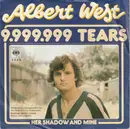 7inch Vinyl Single - Albert West - 9.999.999 Tears