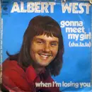 7inch Vinyl Single - Albert West - Gonna Meet My Girl (Sha-La-La)