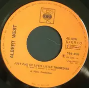 7inch Vinyl Single - Albert West - Just One Of Life's Little Tragedies