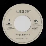 7inch Vinyl Single - Albert West - Slow River