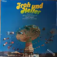 Albert Vossen Und Sein Orchester - Froh Und Heiter - Die Große Stimmungsparade Mit Albert Vossen Und Seinem Orchester